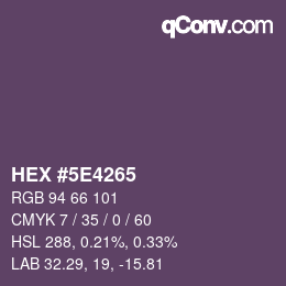 Color code: HEX #5E4265 | qconv.com