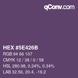 カラーコード: HEX #5E426B | qconv.com