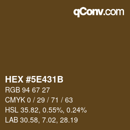 カラーコード: HEX #5E431B | qconv.com