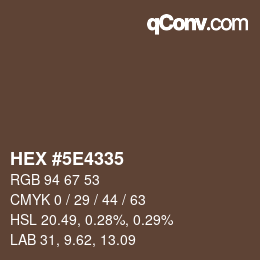 Color code: HEX #5E4335 | qconv.com