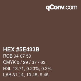 カラーコード: HEX #5E433B | qconv.com