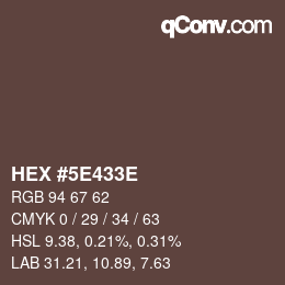 Color code: HEX #5E433E | qconv.com