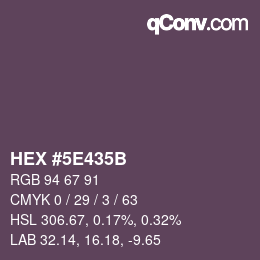 カラーコード: HEX #5E435B | qconv.com