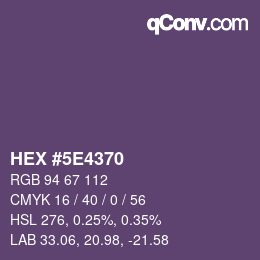 Color code: HEX #5E4370 | qconv.com