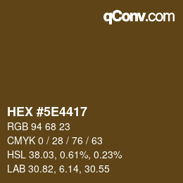 カラーコード: HEX #5E4417 | qconv.com