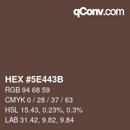 Color code: HEX #5E443B | qconv.com