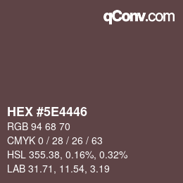 Color code: HEX #5E4446 | qconv.com