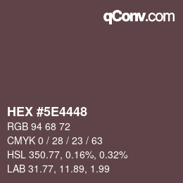 Color code: HEX #5E4448 | qconv.com