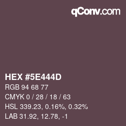 Color code: HEX #5E444D | qconv.com