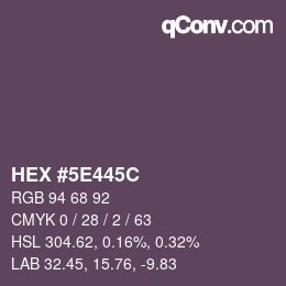 Farbcode: HEX #5E445C | qconv.com