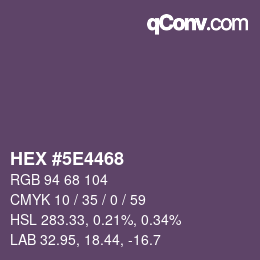 Color code: HEX #5E4468 | qconv.com
