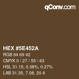 Color code: HEX #5E452A | qconv.com