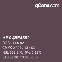 Color code: HEX #5E4552 | qconv.com