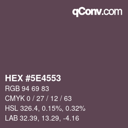 Color code: HEX #5E4553 | qconv.com