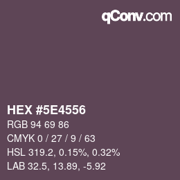 Color code: HEX #5E4556 | qconv.com