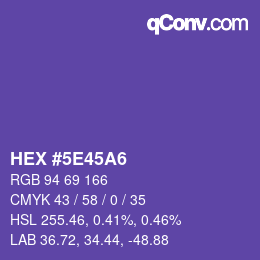 カラーコード: HEX #5E45A6 | qconv.com