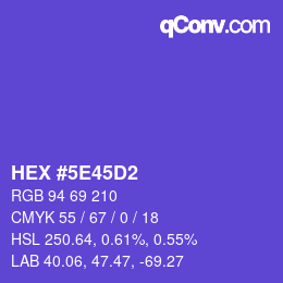 Code couleur: HEX #5E45D2 | qconv.com