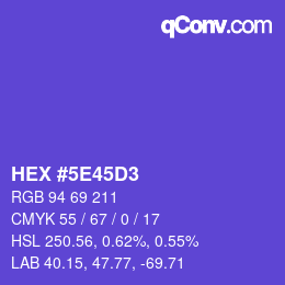 カラーコード: HEX #5E45D3 | qconv.com