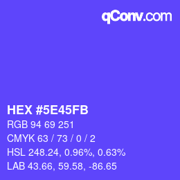 カラーコード: HEX #5E45FB | qconv.com