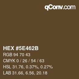カラーコード: HEX #5E462B | qconv.com