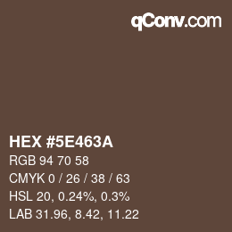 Color code: HEX #5E463A | qconv.com