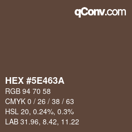 カラーコード: HEX #5E463A | qconv.com
