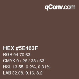 Color code: HEX #5E463F | qconv.com