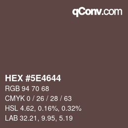 Color code: HEX #5E4644 | qconv.com