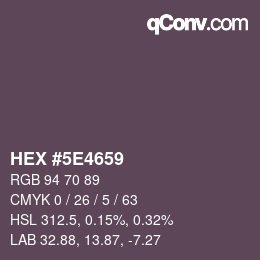 Color code: HEX #5E4659 | qconv.com