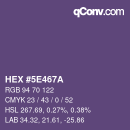 カラーコード: HEX #5E467A | qconv.com
