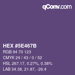 カラーコード: HEX #5E467B | qconv.com