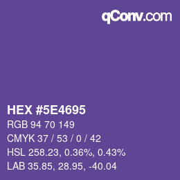 カラーコード: HEX #5E4695 | qconv.com