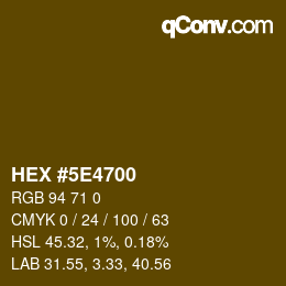 Color code: HEX #5E4700 | qconv.com