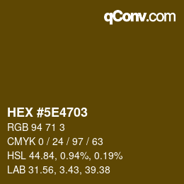 Color code: HEX #5E4703 | qconv.com