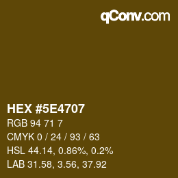 Color code: HEX #5E4707 | qconv.com