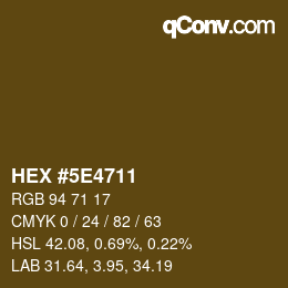 カラーコード: HEX #5E4711 | qconv.com