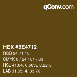 Color code: HEX #5E4712 | qconv.com