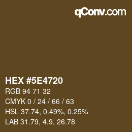 Color code: HEX #5E4720 | qconv.com