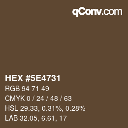 Color code: HEX #5E4731 | qconv.com