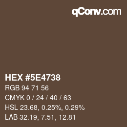 Color code: HEX #5E4738 | qconv.com