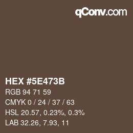 Color code: HEX #5E473B | qconv.com