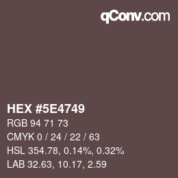 Color code: HEX #5E4749 | qconv.com