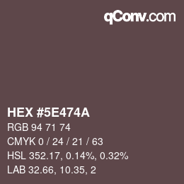 Color code: HEX #5E474A | qconv.com