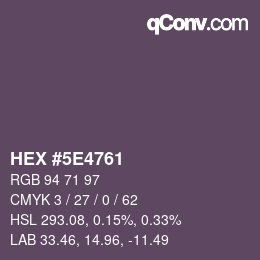 カラーコード: HEX #5E4761 | qconv.com