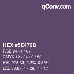 Color code: HEX #5E476B | qconv.com