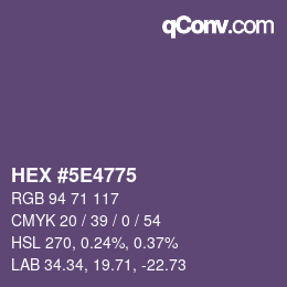Color code: HEX #5E4775 | qconv.com