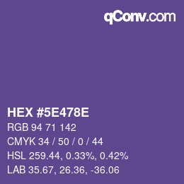 カラーコード: HEX #5E478E | qconv.com