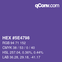 Color code: HEX #5E4798 | qconv.com