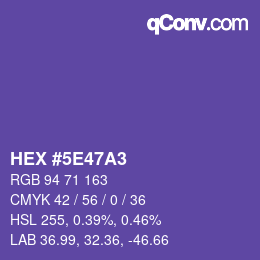 カラーコード: HEX #5E47A3 | qconv.com