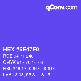カラーコード: HEX #5E47F0 | qconv.com